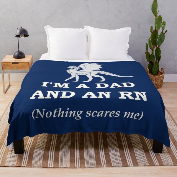 Item preview, I'm a Dad and an RN. Nothing scares me. Dragon motif designed and sold by geeverny.