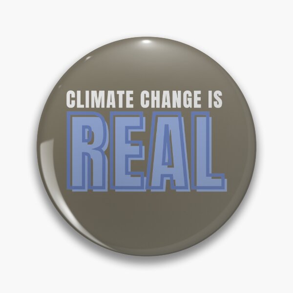 Item preview, Climate Change Is Real  designed and sold by kindxinn.