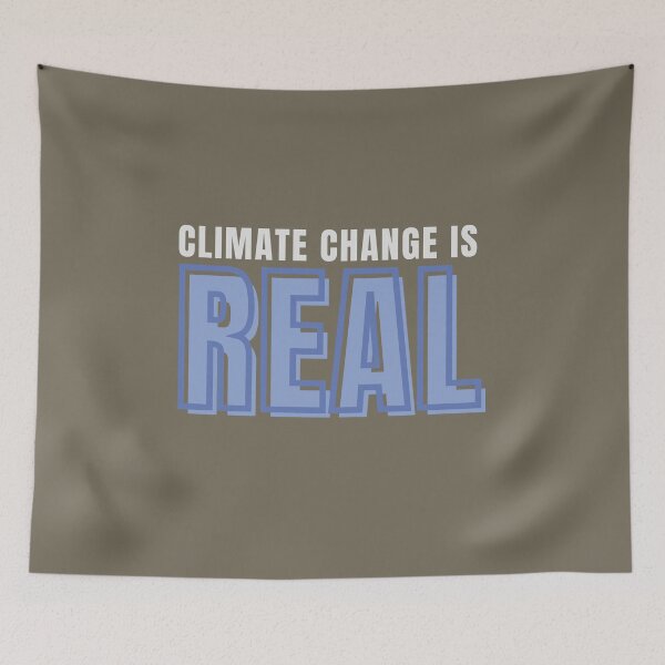 Item preview, Climate Change Is Real  designed and sold by kindxinn.