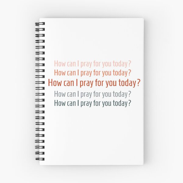 Item preview, How can I pray for you today? #2 designed and sold by 21stCsaints.