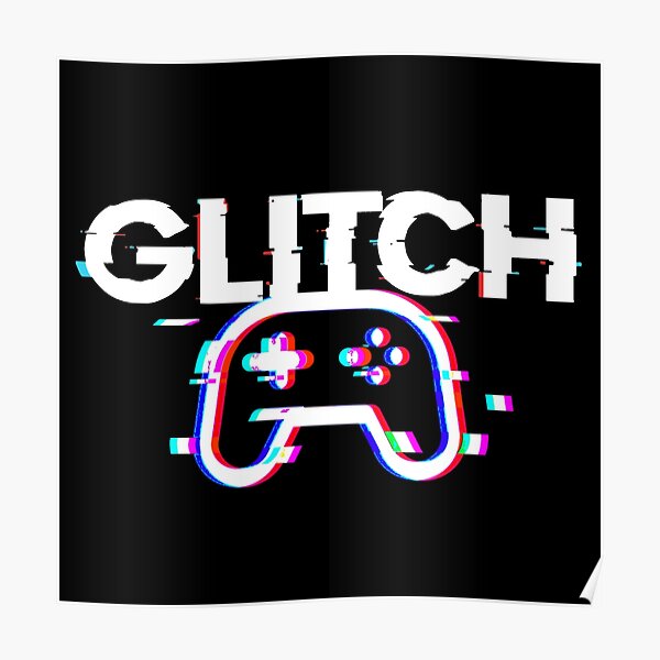 Game Glitch Posters Redbubble - illusionglitch shirt original returned roblox