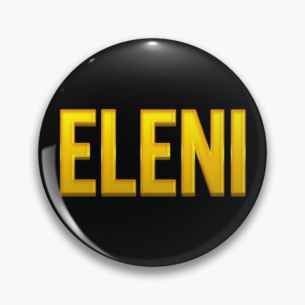 Item preview, Eleni Name designed and sold by xesed.