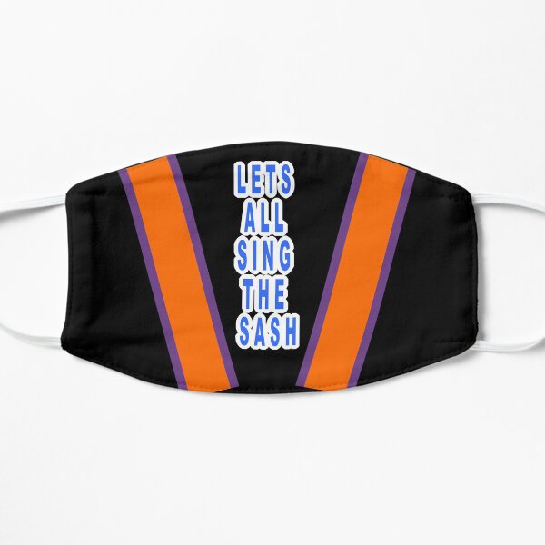 Lets all sing the sash! Mask