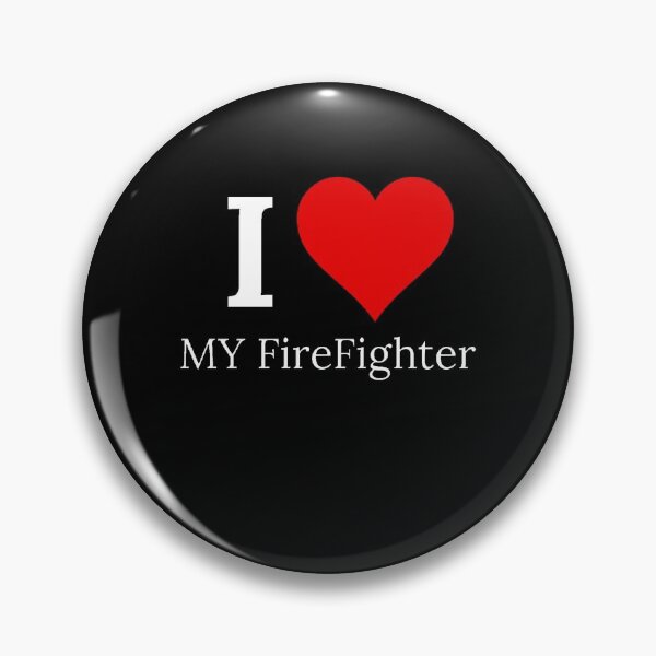 Item preview, I Heart My Firefighter designed and sold by Bbenn28.