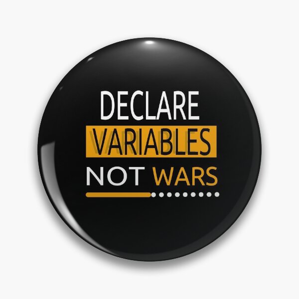 Item preview, Declare Variables Not Wars designed and sold by Peace Cyebukayire.