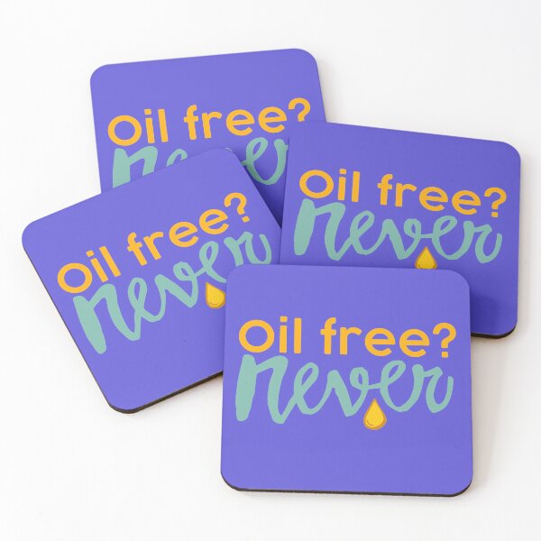 Item preview, Oil free? Never! designed and sold by thakadlec7.