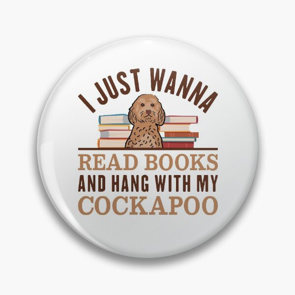 Item preview, I Just Wanna Read Books And Hang With My Cockapoo designed and sold by Maria Garcia.