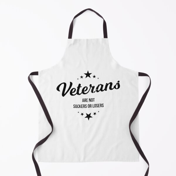 Item preview, Veterans Are Not Suckers Or Losers I Sacrificed designed and sold by AbraFero.