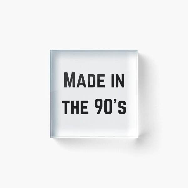 Item preview, Made in the 90's Retro Nineties Los Noventa designed and sold by RoJor.