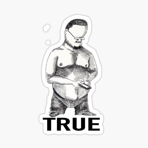 Item preview, TRUE designed and sold by DanarchyToons.