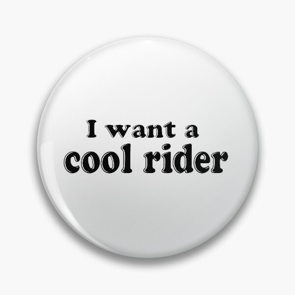 Item preview, I want a cool rider - Grease 2 (black font) designed and sold by Adventureco.
