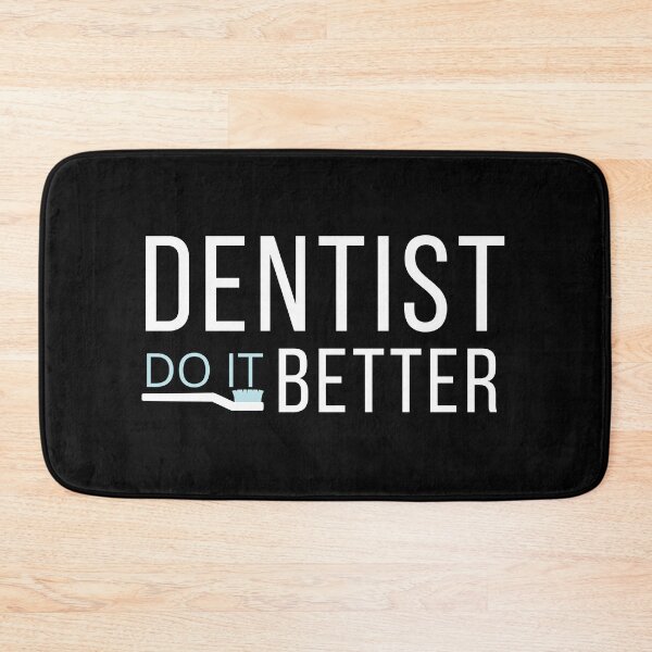 Item preview, Dentists Do It Better designed and sold by Oreo2020 Creations.