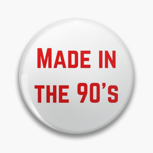 Item preview, Made in the 90's Retro Nineties Los Noventa designed and sold by RoJor.