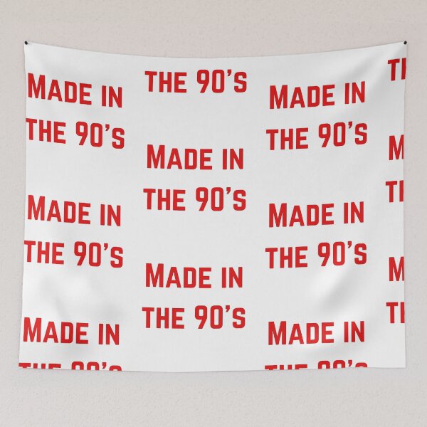 Item preview, Made in the 90's Retro Nineties Los Noventa designed and sold by RoJor.
