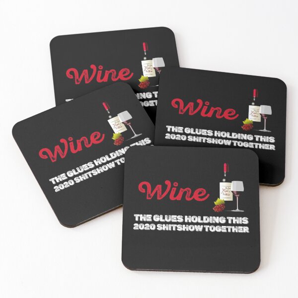 Item preview, Wine - Glue That Holds This 2020 Shitshow Together designed and sold by JonesErin.