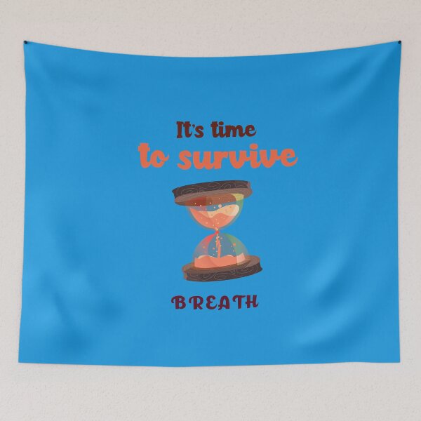 Item preview, Es hora de sobrevivir-Breath designed and sold by ZainabStudio.