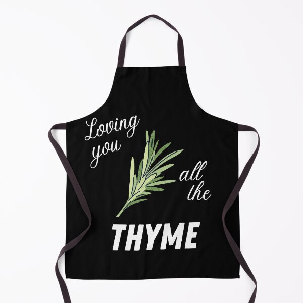 Item preview, Loving you all the thyme designed and sold by luisraultg.