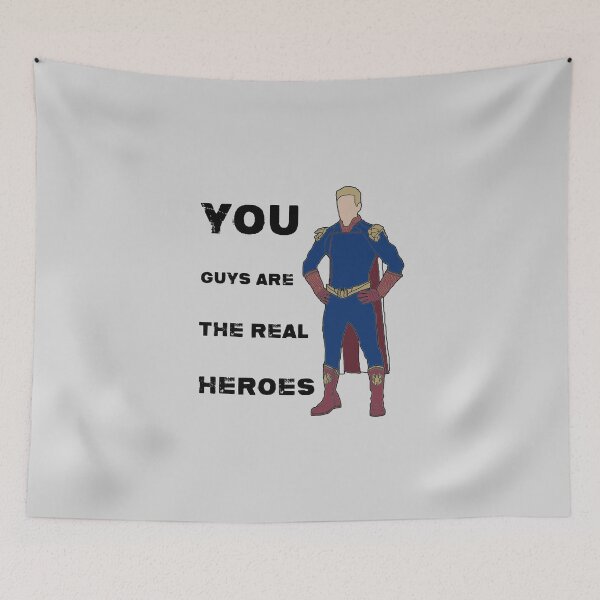 Item preview, Homelander: You guys are the real heroes (The boys) designed and sold by sci-fi-nerd.