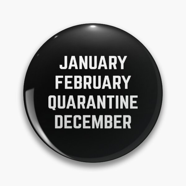 Item preview, January February Quarantine December 2020 designed and sold by AmpersandCuster.