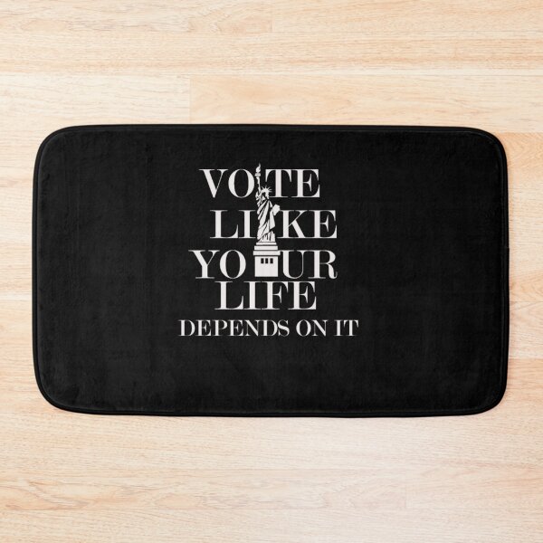 Item preview, Vote Like Your Life Depends On It designed and sold by kza3636.