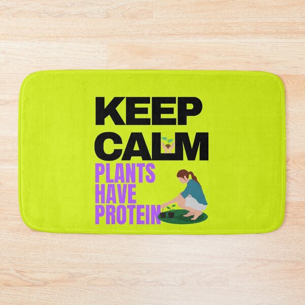 Item preview, Keep calm plants have protein designed and sold by Tecnofa.