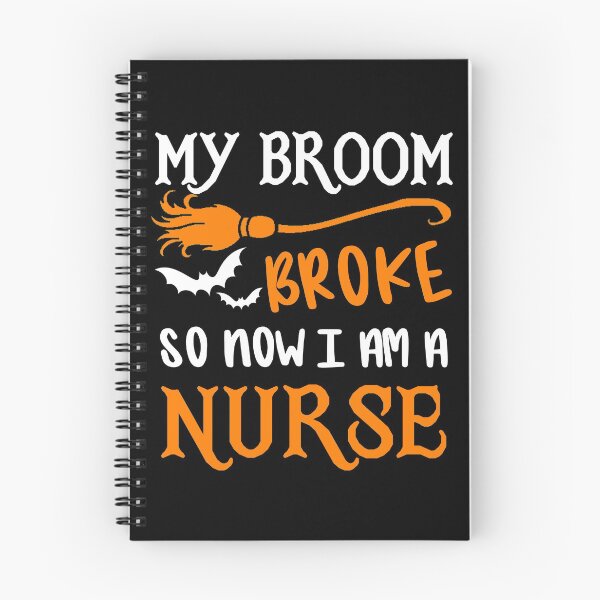 Item preview, My Broom Broke So Now I am A Nurse designed and sold by TeeDesignsStore.