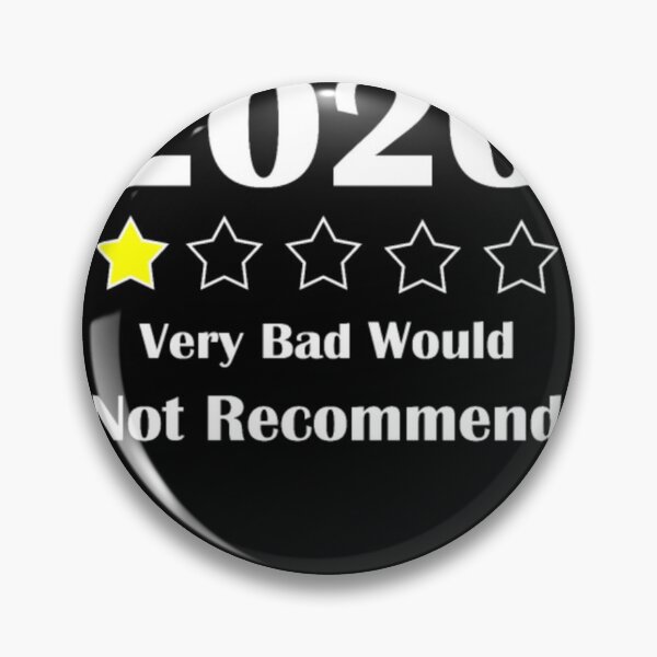 Item preview, 2020 One Star Very Bad. Would Not Recommend 2020 designed and sold by qbr7100.