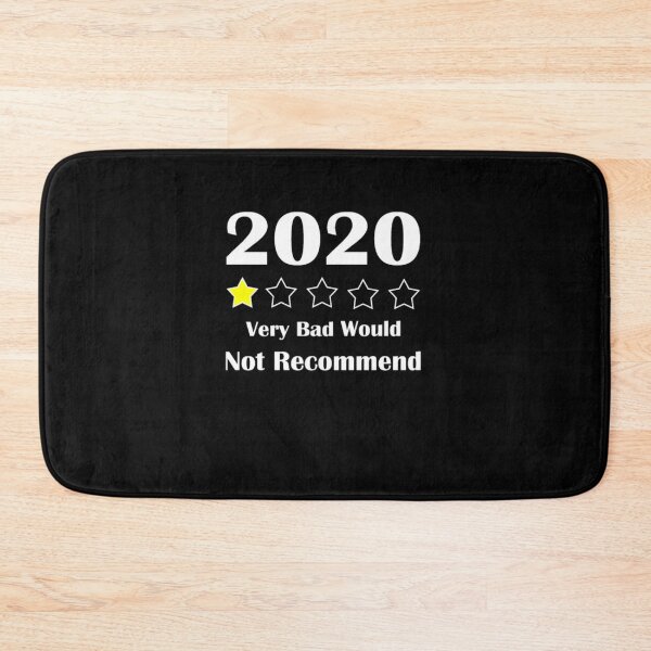 Item preview, 2020 One Star Very Bad. Would Not Recommend 2020 designed and sold by qbr7100.
