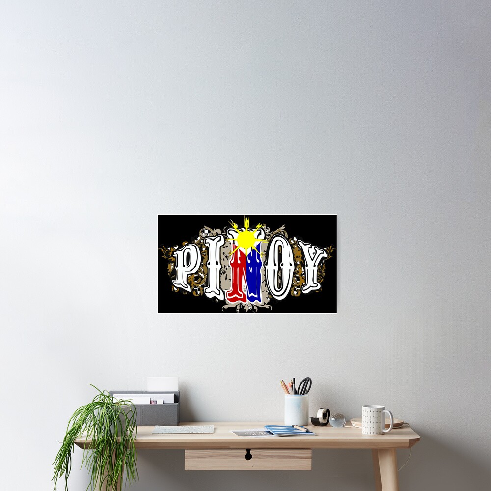 &quot;Pinoy Pride&quot; Poster by 89129graphics | Redbubble