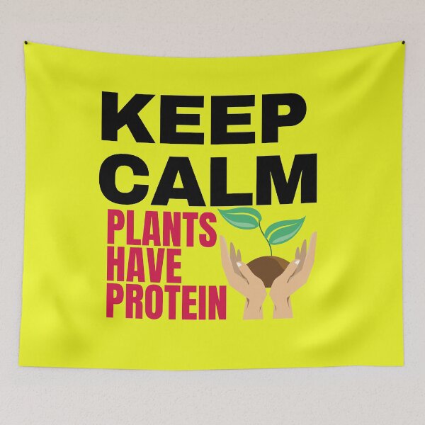 Item preview, Keep calm plants have protein designed and sold by Tecnofa.