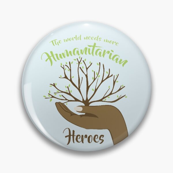 Item preview, The world needs more Humantarian Heroes designed and sold by thewishdesigns.