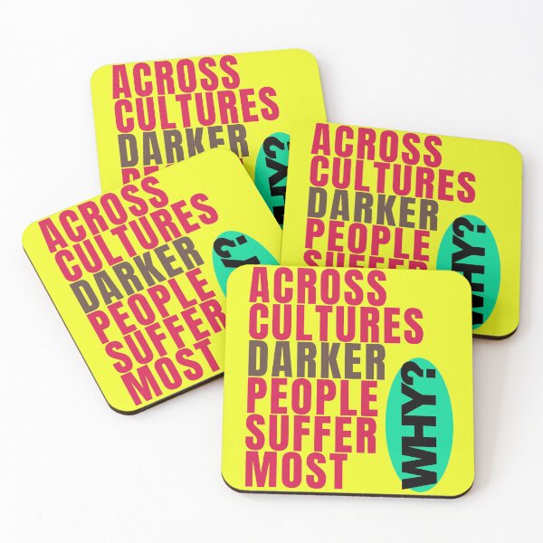 Item preview, Across cultures darker people suffer the most WHY? designed and sold by Tecnofa.