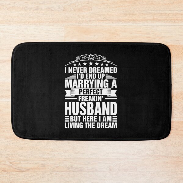 Item preview, I Never Dreamed Marrying Perfect Husband designed and sold by jnv3436.