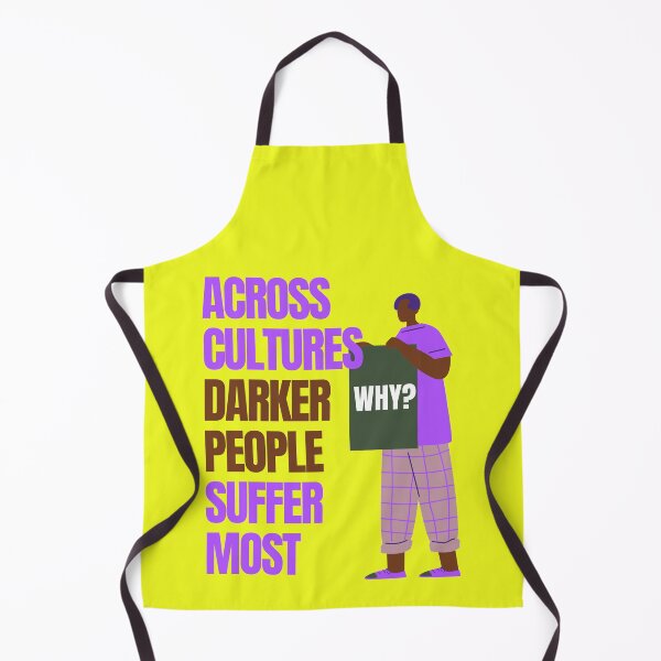Item preview, Across cultures darker people suffer the most WHY? designed and sold by Tecnofa.