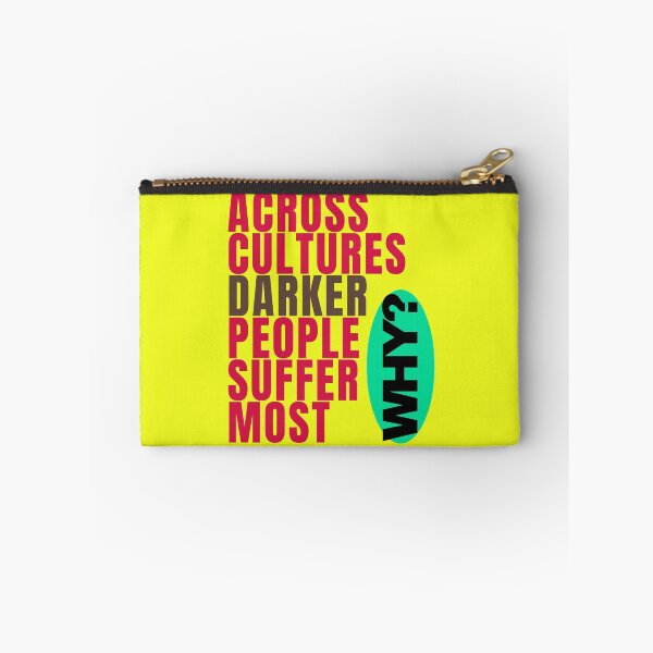 Item preview, Across cultures darker people suffer the most WHY? designed and sold by Tecnofa.