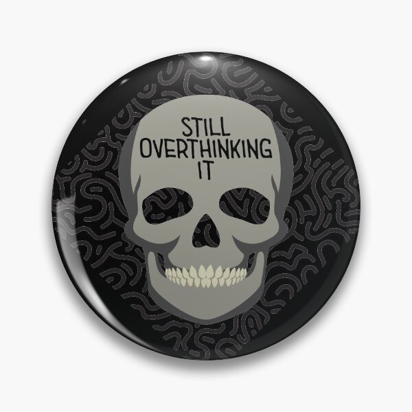 Item preview, Still overthinking it designed and sold by Bless-Up-Store.