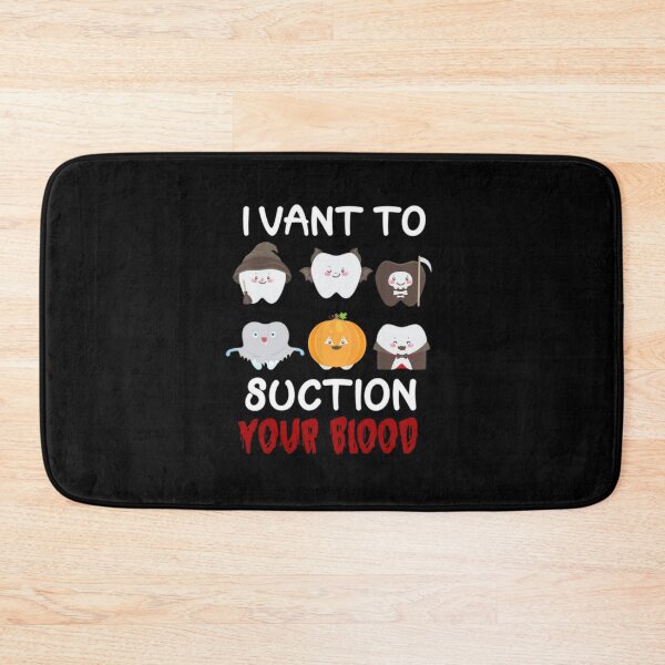 Item preview, I Vant To Suction Your Blood Dental Assistant designed and sold by kza3636.