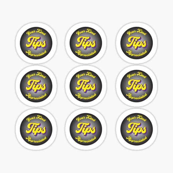 Item preview, Your Kind Tips Appreciated designed and sold by dhajr.