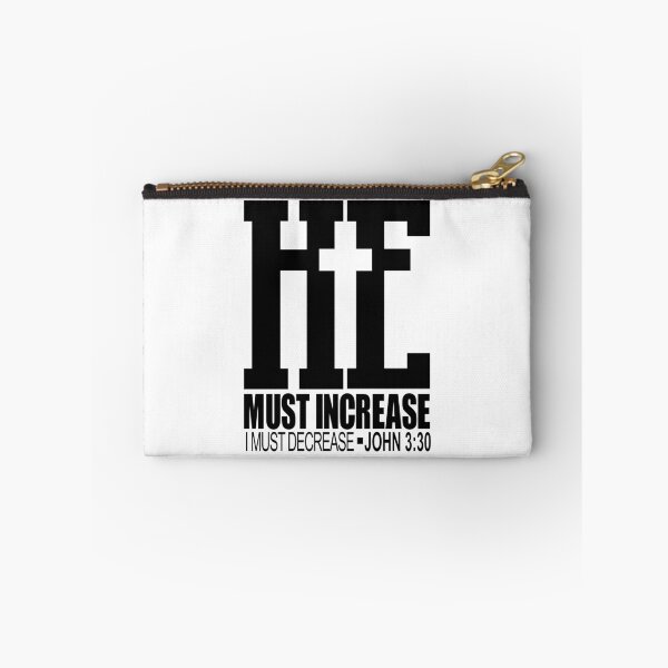 Item preview, he must increase i must decrease john 3:30 designed and sold by PUNCH ME IN SHOP.