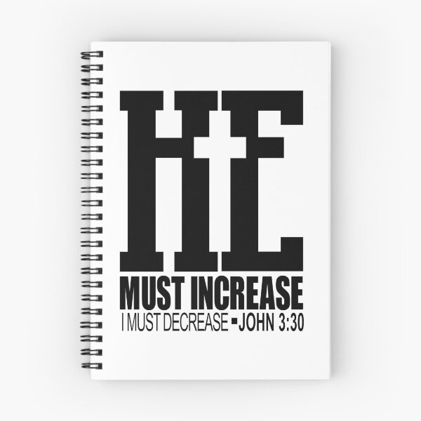 Item preview, he must increase i must decrease john 3:30 designed and sold by PUNCH ME IN SHOP.