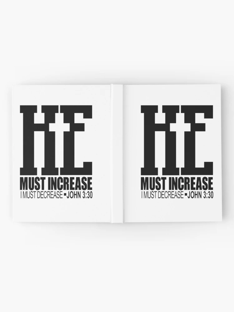 Thumbnail 2 of 3, Journal, he must increase i must decrease john 3:30 designed and sold by PUNCH ME IN SHOP.