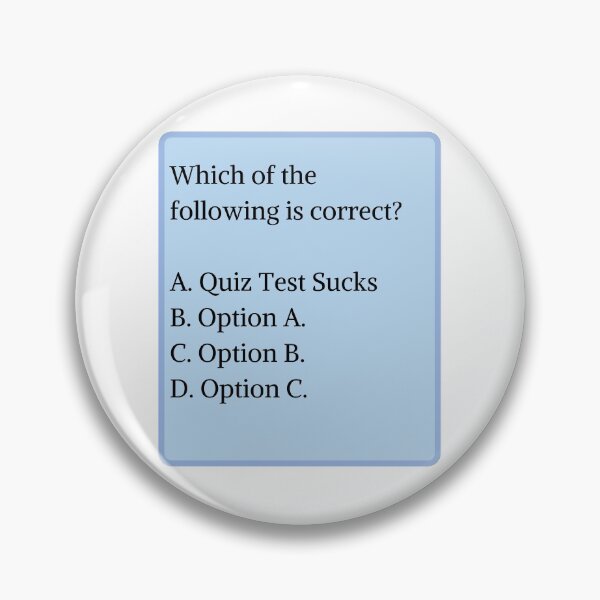 Item preview, Quiz Test Sucks designed and sold by nimitkhurana.