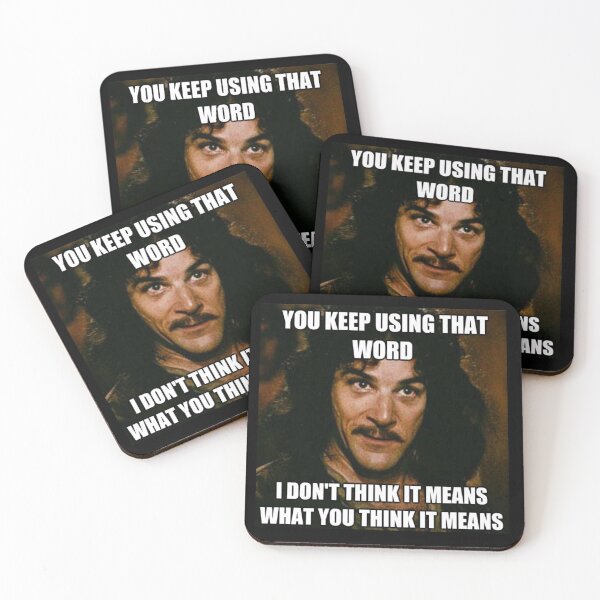 Item preview, Sigues usando esa palabra Meme gracioso La princesa prometida Iñigo Montoya designed and sold by gogotrendystore.