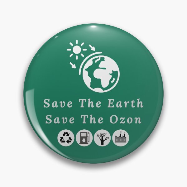 Item preview, Ozon Layer Save The Earth Save The Ozon designed and sold by Nature Hues.