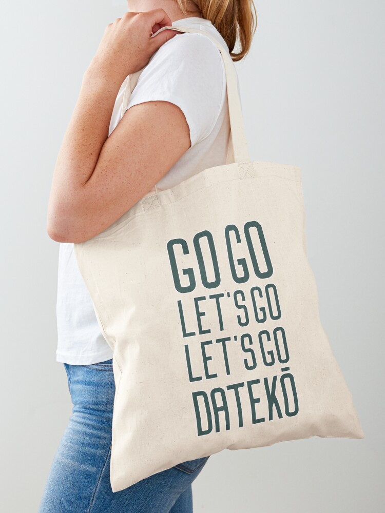 Go Go Let S Go Let S Go Dateko Tote Bag By Mercks Redbubble