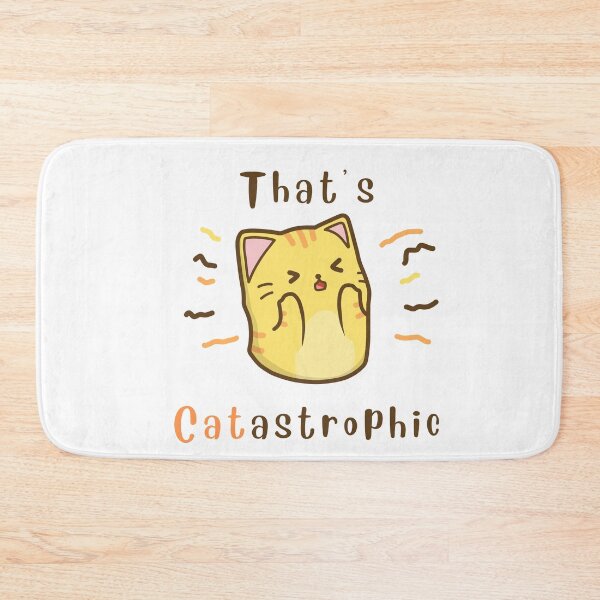 Item preview, That's Catastrophic  designed and sold by Phorase.