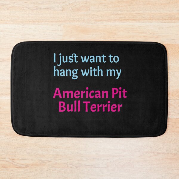 Item preview, I just want to hang with my American Pit Bull Terrier designed and sold by amrmab.
