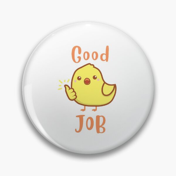 Item preview, Good Job designed and sold by Phorase.