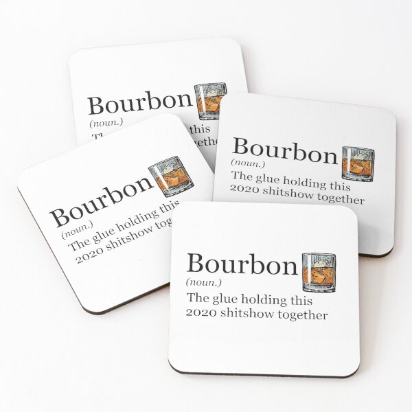 Item preview, Bourbon Noun Glue Holding This 2020 Shitshow Together designed and sold by MichaelDichiera.