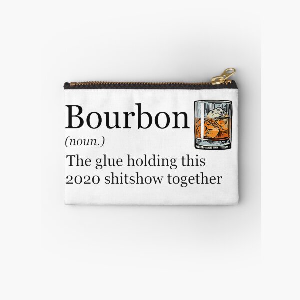 Item preview, Bourbon Noun Glue Holding This 2020 Shitshow Together designed and sold by MichaelDichiera.